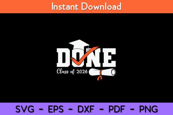 Done Class of 2026 Graduation Funny Review