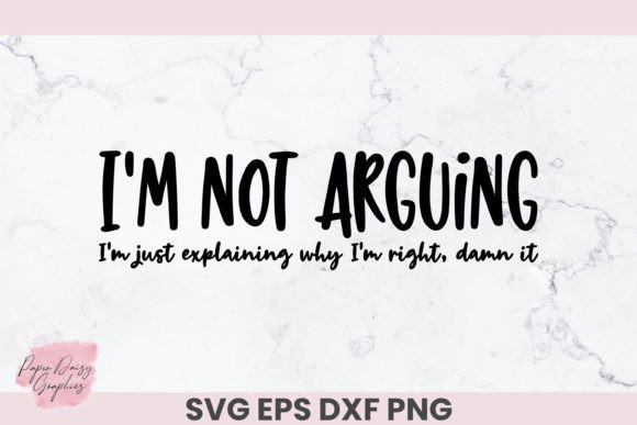 I m Not Arguing SVG Embroidery Review