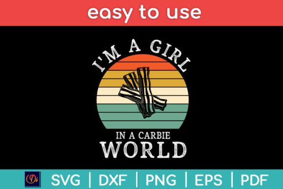 I’m a Girl in a Carbie World Funny Keto Review