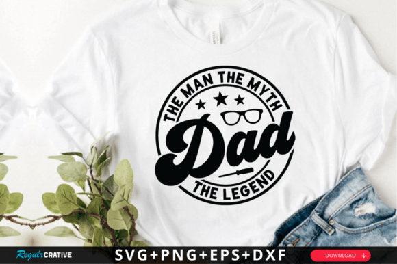 The Man the Myth Dad the Legend SVG Review